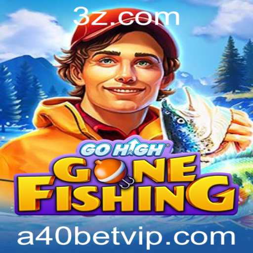 GoHighGoneFishing: A Nova Aventura Virtual com a40bet